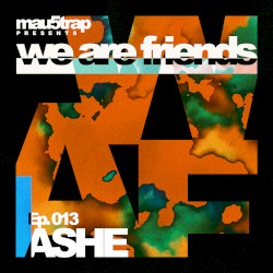 we are friends radio - episode 013