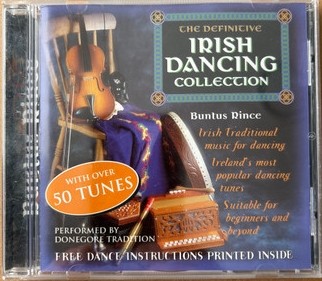 Buntús Rince: The Definitive Irish Dancing Collection