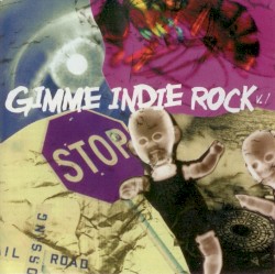 Gimme Indie Rock