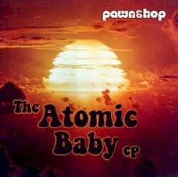 The Atomic Baby EP