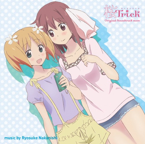 TVアニメ「桜Trick」オリジナルサウンドトラック more