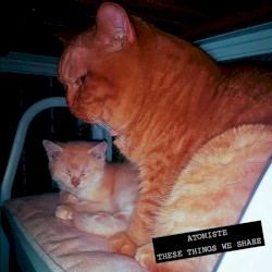 These Things We Share