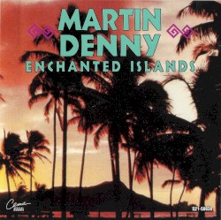 Enchanted Islands