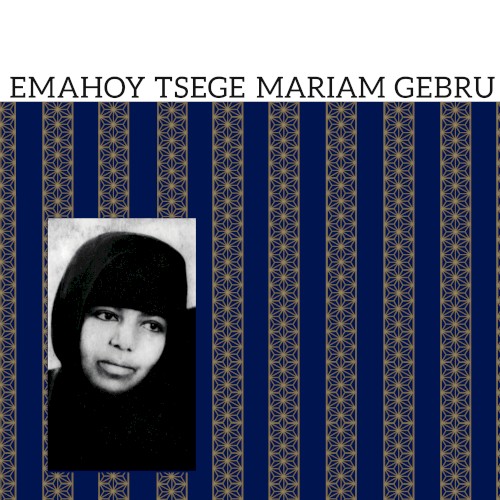 Emahoy Tsege Mariam Gebru