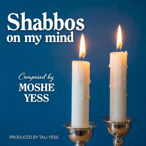 Shabbos on My Mind