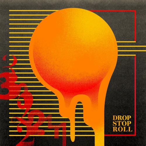 Drop Stop Roll