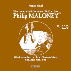 Die haarsträubenden Fälle des Philip Maloney, N° 119