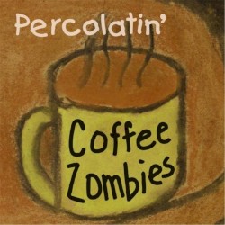 Percolatin'