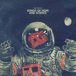 Songs of Hope and Science