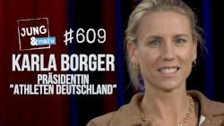 Jung & Naiv #609, „Präsidentin der "Athleten Deutschland" & Beachvolleyballerin Karla Borger“