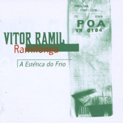 Ramilonga: A estética do frio