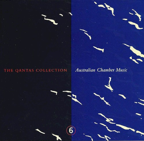 The Qantas Collection 6: Australian Chamber Music