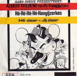 Hé-hé-hé-hé-hangijzerkes / Hé daar - jij daar