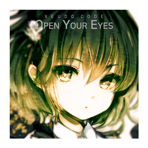 Open Your Eyes