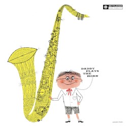 Daddy Plays the Horn