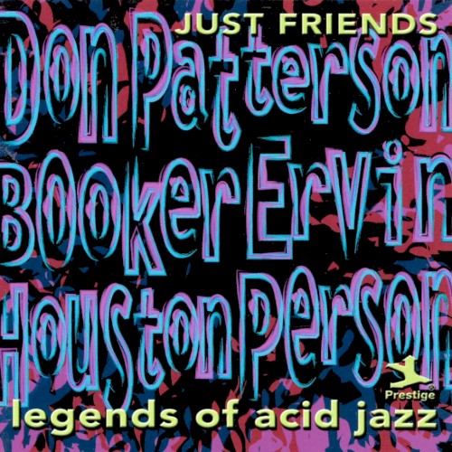 Just Friends - Legends of Acid Jazz