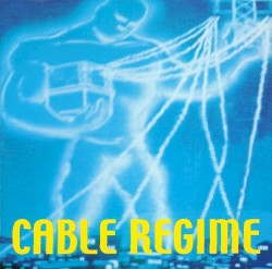 Cable Regime