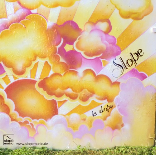 Slope - Is Dope