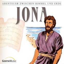 Abenteuer zwischen Himmel und Erde 20 - Jona