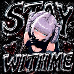 Stay With Me