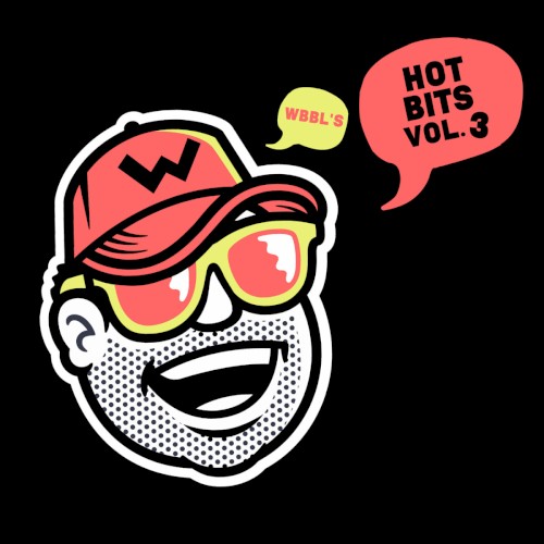 WBBL's Hot Bits Vol 3