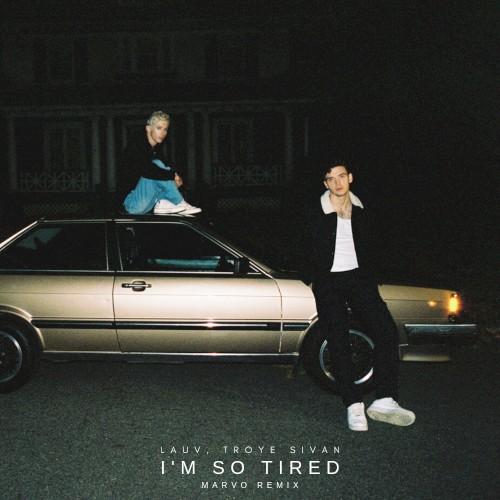 I'm So Tired (Marvo Remix)