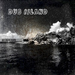 Dub Island - Dubplate
