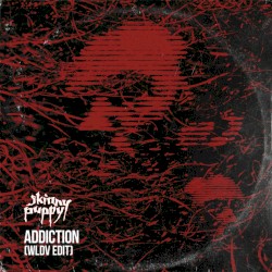 Addiction (WLDV edit)