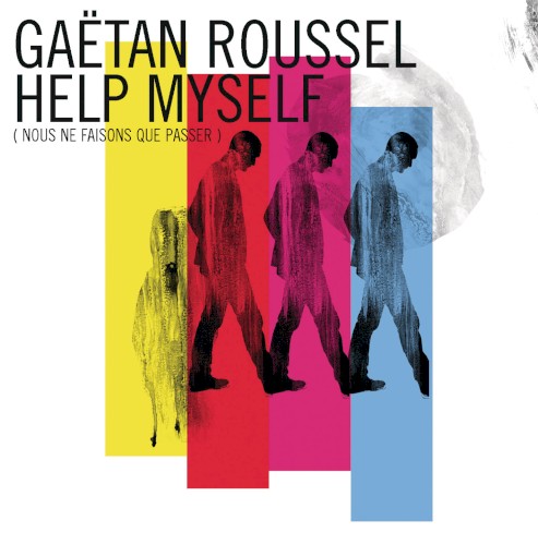 Help Myself (Nous ne faisons que passer)