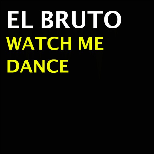 Watch Me Dance
