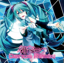 Hatsune Miku DANCE REMIX vol.1