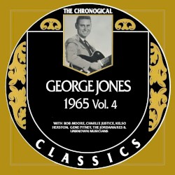 The Chronogical Classics: George Jones 1965, Vol. 4