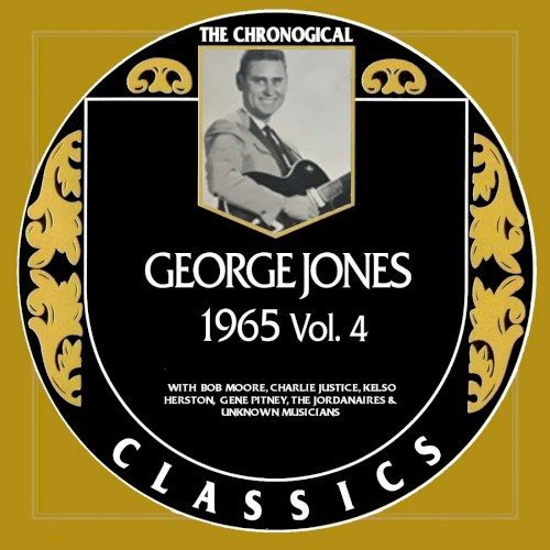 The Chronogical Classics: George Jones 1965, Vol. 4