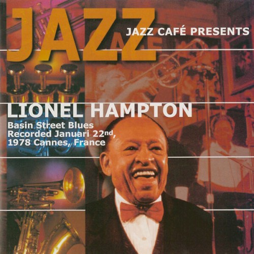Jazz Café Presents Lionel Hampton - Basin Street Blues