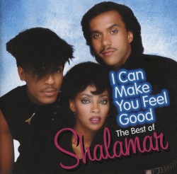 I Can Make You Feel Good: The Best Of Shalamar