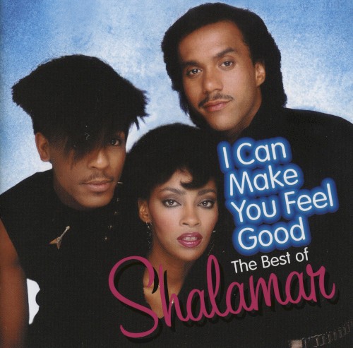 I Can Make You Feel Good: The Best Of Shalamar