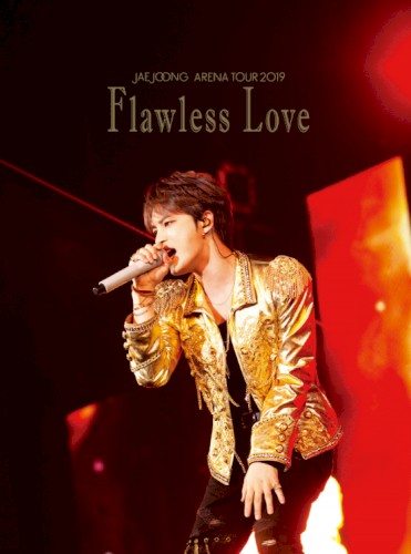 ARENA TOUR 2019 ～Flawless Love～