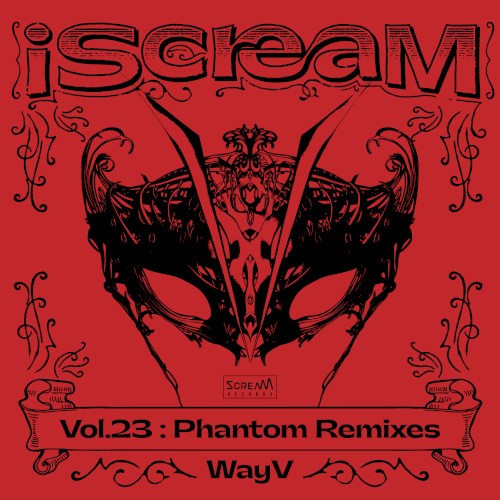 iScreaM, Vol.23 : Phantom Remixes