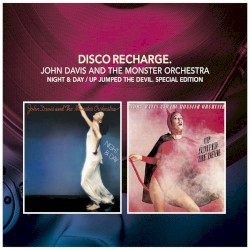Disco Recharge: Night & Day / Up Jumped the Devil (Special Edition)