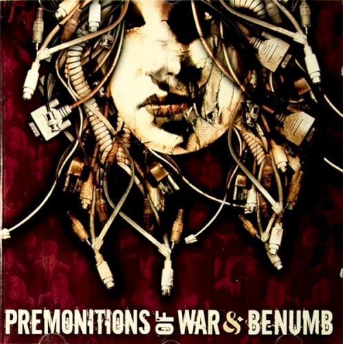 Premonitions of War / Benümb