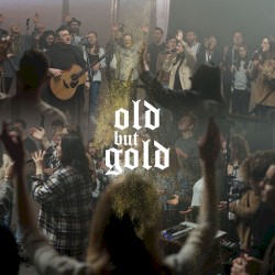 Old but Gold (Live)