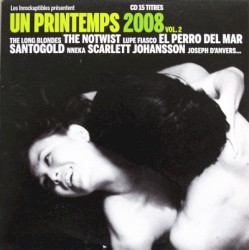 Un printemps 2008, vol. 2