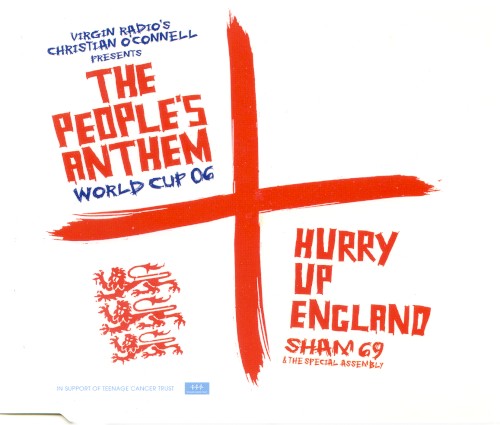 The People’s Anthem World Cup 06: Hurry Up England
