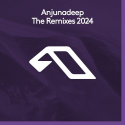 Anjunadeep The Remixes 2024