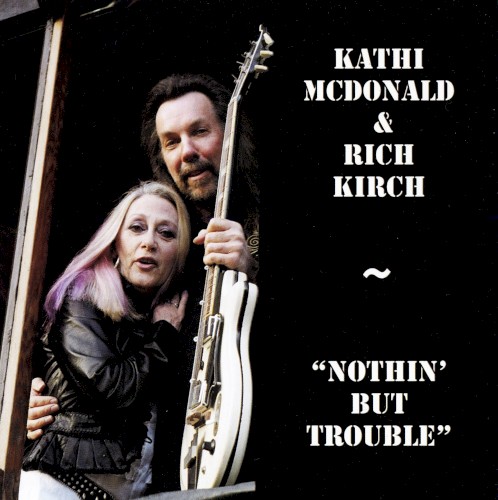 Nothin' but Trouble