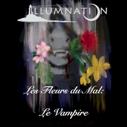 Les Fleurs du Mal: Le Vampire
