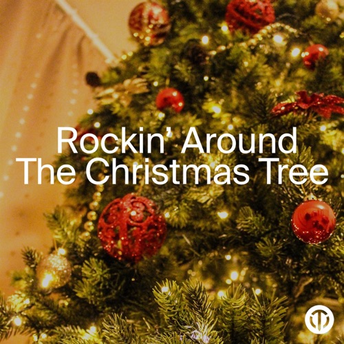 Rockin' Around the Christmas Tree