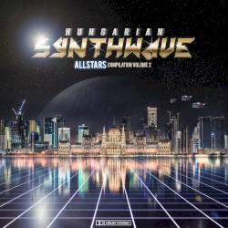 Hungarian Synthwave Allstars Compilation, Volume 2