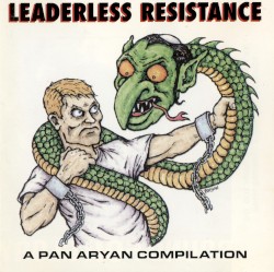 Leaderless Resistance: A Pan Aryan Compilation