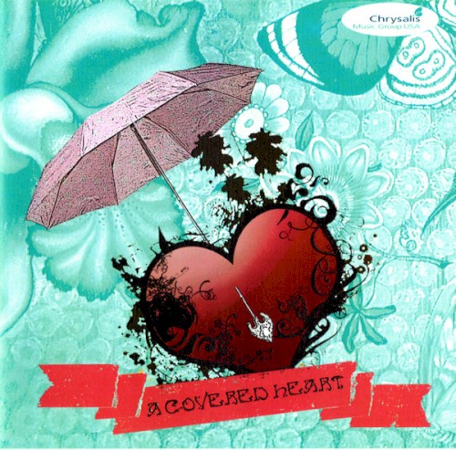 A Covered Heart (Chrysalis Music Valentine's Day 2010 Sampler)
